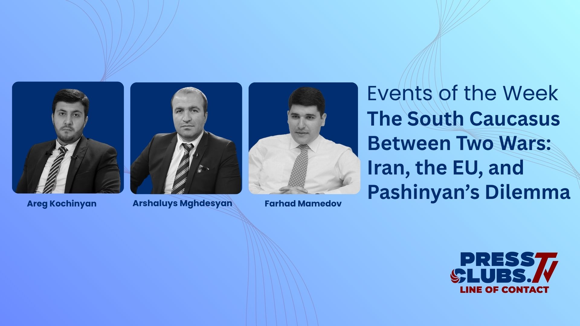 THE SOUTH CAUCASUS BETWEEN TWO WARS: IRAN, THE EU, AND PASHINYAN’S DILEMMA
